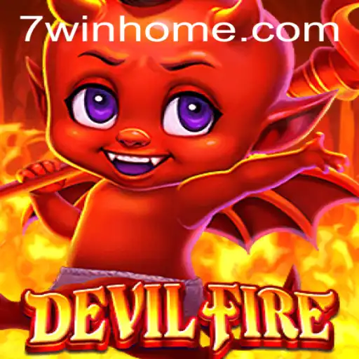 DevilFire: A Fiery Adventure with the Thrill of 7win
