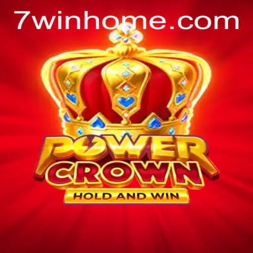 Exploring the Thrills of PowerCrown: Unveil the Strategy with 7win