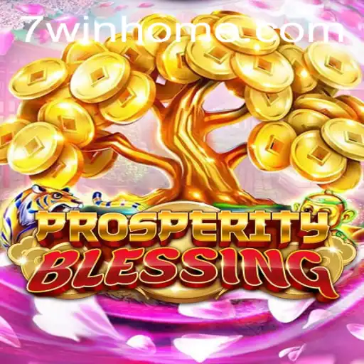 Unveiling ProsperityBlessing: The Exciting World of 7win