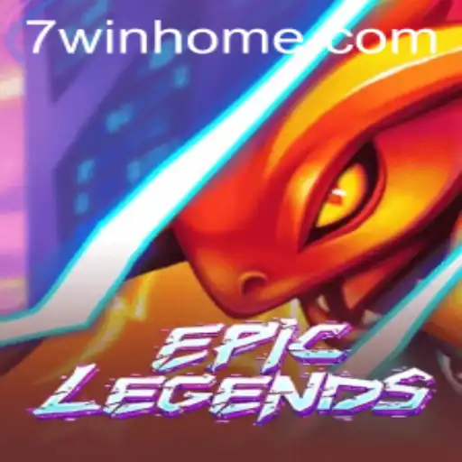 EpicLegends: Exploring the World of 7win